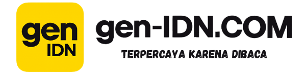 gen-IDN.COM –  Media Portal Berita Online – Terpercaya Karena Dibaca